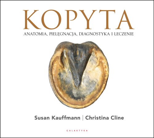 Kopyta. Anatomia, pielęgnacja, diagnostyka i leczenie.png