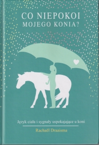 Książka "Co niepokoi mojego konia" R. Draaisma 24h