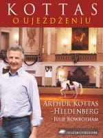 Książka Kottas o ujeżdżeniu Arthur Kottas-Heldenberg, Julie Rowbotham