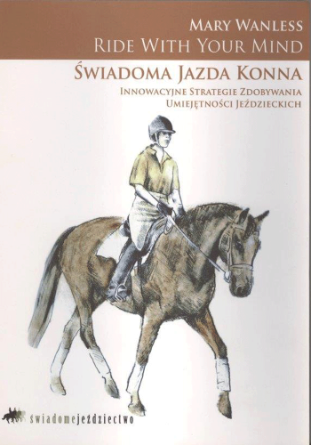 Książka "Świadoma jazda konna" Mary Wanless
