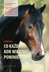 Książka "Co każdy koń wiedzieć powinien" Cherry Hill 24h