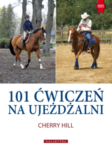 Książka 101 ćwiczeń na ujeżdżalni Hill Cherry