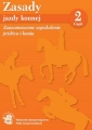 Książka "Zasady Jazdy Konnej cz.2  Zaawansowane wyszkolenie konia i jeźdźca"