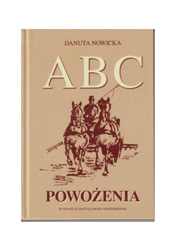 Książka "ABC powożenia" Danuta Nowicka