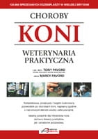 Książka "Choroby koni. Weterynaria praktyczna" T. i M. Pavord